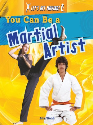 cover image of You Can Be a Martial Artist
